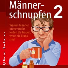 Männerschnupfen 2 - Comedy Dinner Show 17.03.2027 Hotel Sennerbad