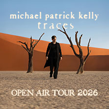 Michael Patrick Kelly - Traces Open Air Tour 2026 02.08.2026 Schloss Salem