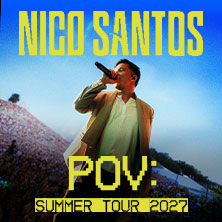 Nico Santos - POV: SUMMER TOUR 2027 04.06.2027 Schlossplatz Meersburg