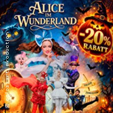 Alice im Wunderland - Circus Show 2026 - Show für die ganze Familie 24.11.2026 Graf-Zeppelin-Haus