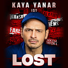 Kaya Yanar - Lost! 12.12.2026 Oberschwabenhalle Ravensburg