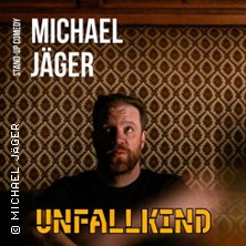 Michael Jäger (Solo): Unfallkind 16.01.2027 Kulturhaus Caserne