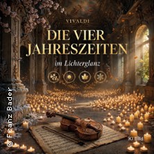 Vivaldi - Die Vier Jahreszeiten - Lichterglanz-Konzert String Quartet 15.11.2026 Schwörsaal im Waaghaus