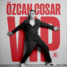 Özcan Cosar - VIP 12.11.2026 Oberschwabenhalle Ravensburg