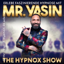 Mr. Yasin - The Hypnox Show 18.09.2026 Konzerthaus Ravensburg