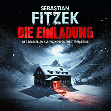 Sebastian Fitzeks Die Einladung 31.07.2027 Oberschwabenhalle Ravensburg