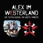 Alex im Westerland - Die Toten Hosen / Die Ärzte Tribute
