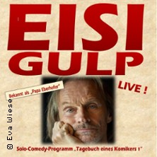 Eisi Gulp - Tagebuch eines Komikers 1 04.10.2026 Inselhalle Lindau